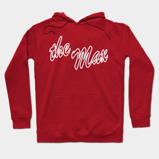 The Max Hoodie